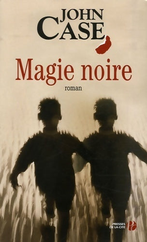 Magie noire - John Case - Livre