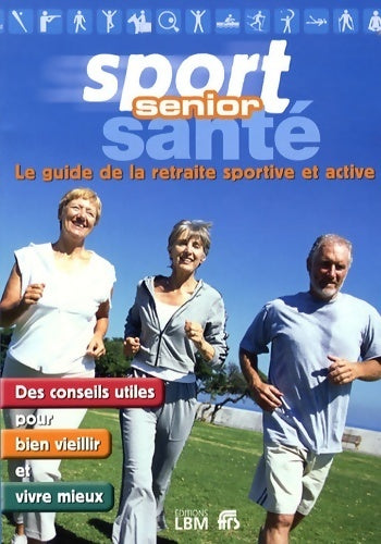 Sport senior santé - Jean-Marie L'Honen - Livre