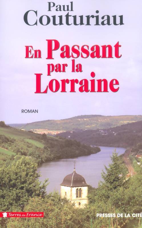 En passant par la Lorraine - Paul Couturiau - Livre