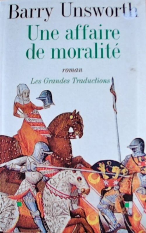Une affaire de moralité - Barry Unsworth - Livre