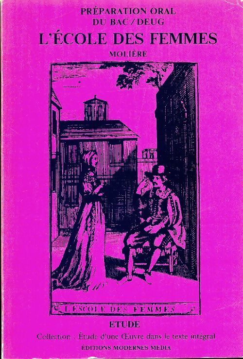L'école des femmes : Préparation oral du Bac/ Deug - Collectif - Livre