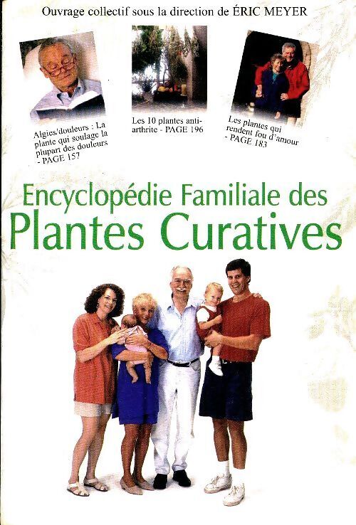 Encyclopédie familiale des plantes curatives - Eric Meyer - Livre