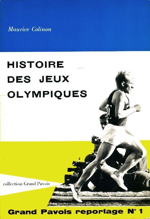 Histoire des jeux olympiques - Maurice Colinon - Livre