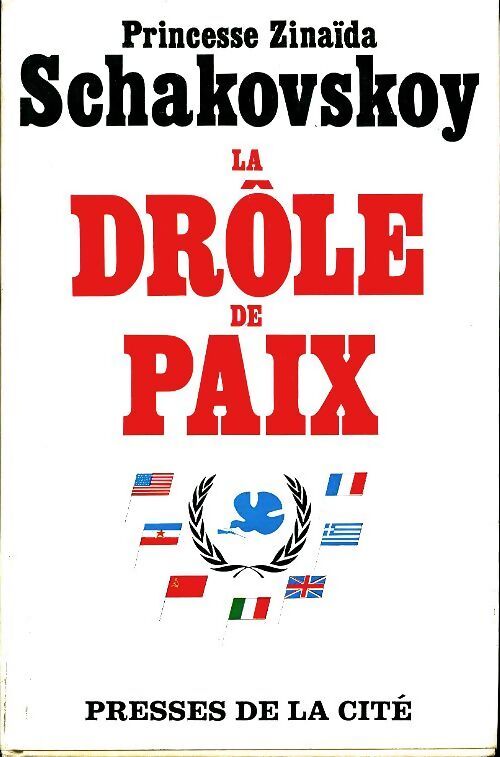 La drôle de paix - Zinaïda Schakovsky - Livre
