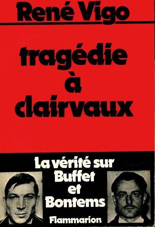 Tragédie à Clairvaux - René Vigo - Livre