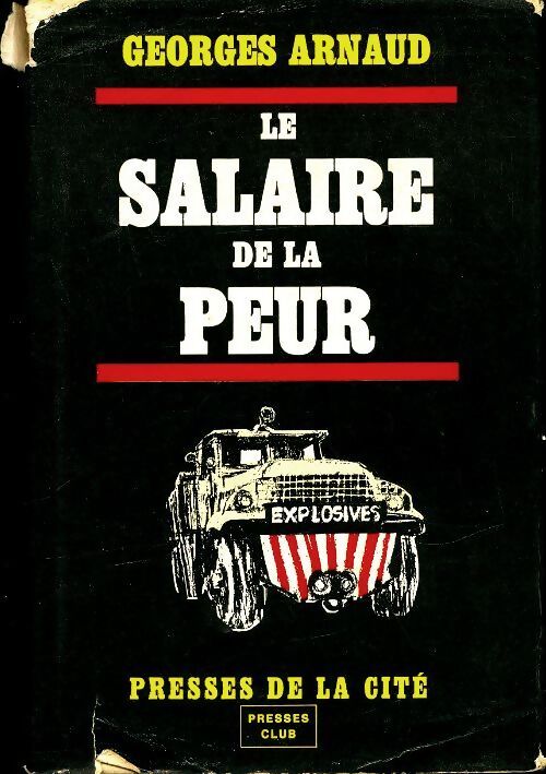 Le salaire de la peur - Georges Arnaud - Livre