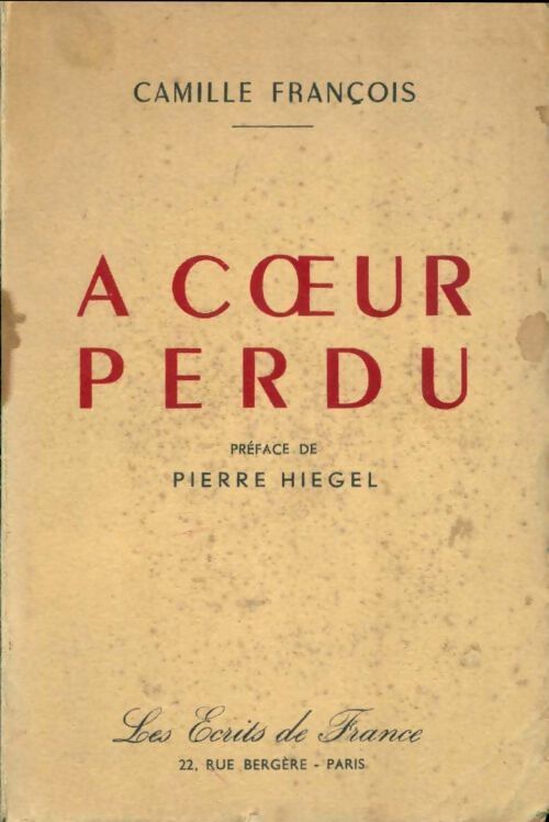 A coeur perdu - Camille François - Livre