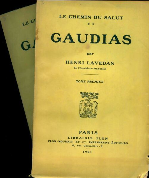 Le chemin du salut Tome II : Gaudias - Henri Lavedan - Livre