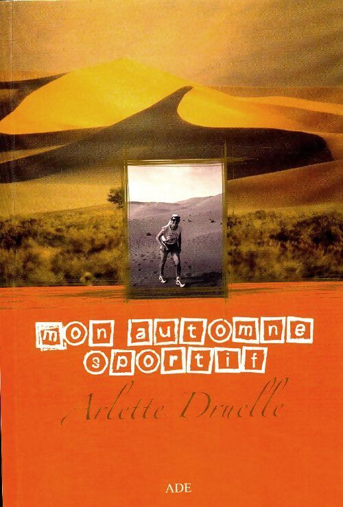 Mon automne sportif - Arlette Druelle - Livre