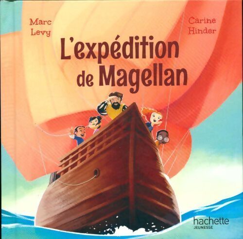 L'expédition de Magellan - Carine Marc; Hinder - Livre