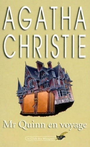 Mr Quinn en voyage - Agatha Christie - Livre