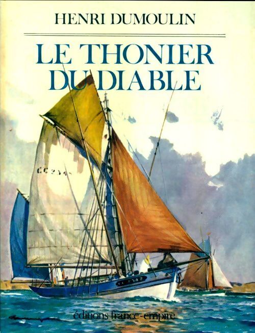 Le thonier du diable - Henri Dumoulin - Livre