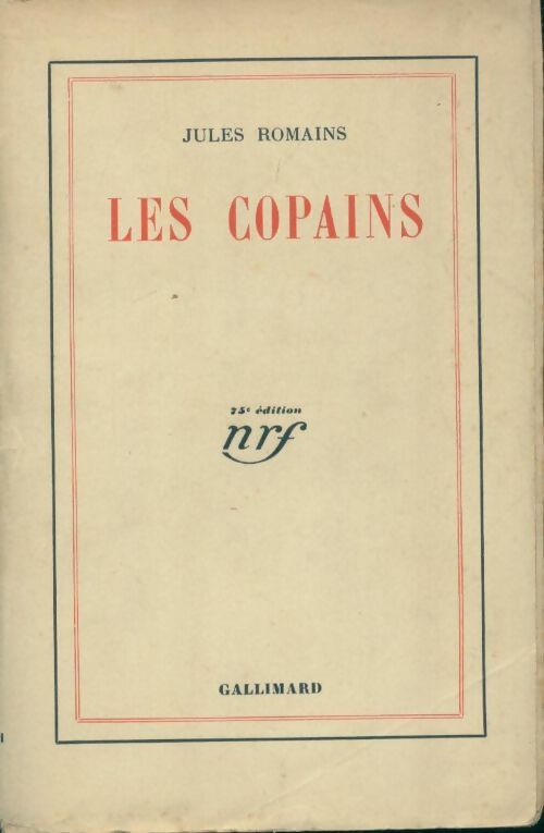 Les copains - Jules Romains - Livre