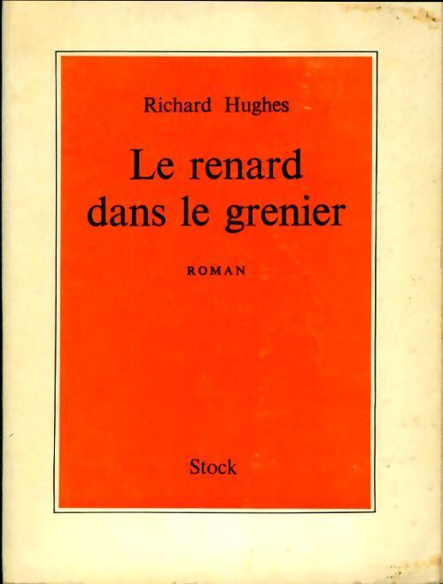 Le renard dans le grenier - Richard Hughes - Livre