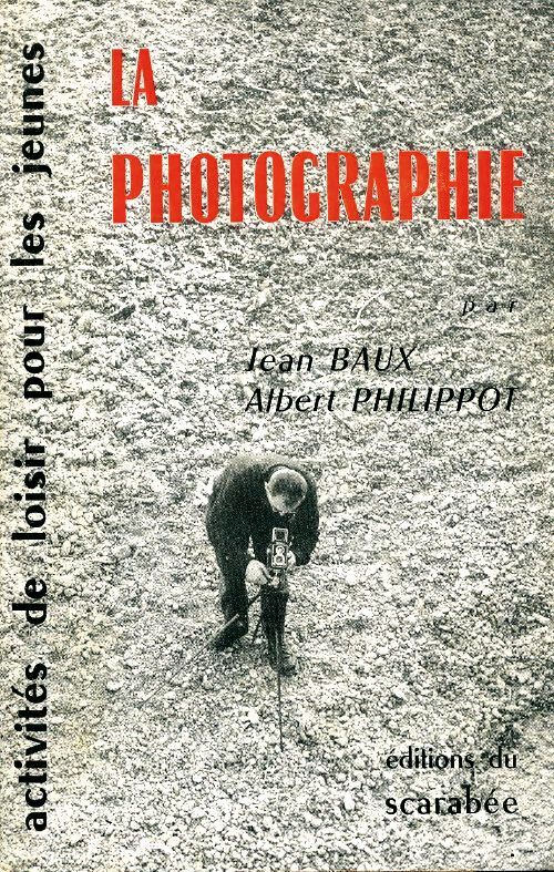 La photographie - Jean Baux - Livre