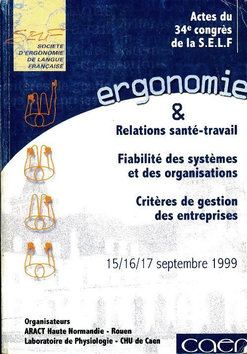 Ergonomie et relations santé-travail - Collectif - Livre