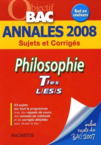 Philosophie terminales L, ES, S sujets et corrigés 2008 - Yohann Durand - Livre