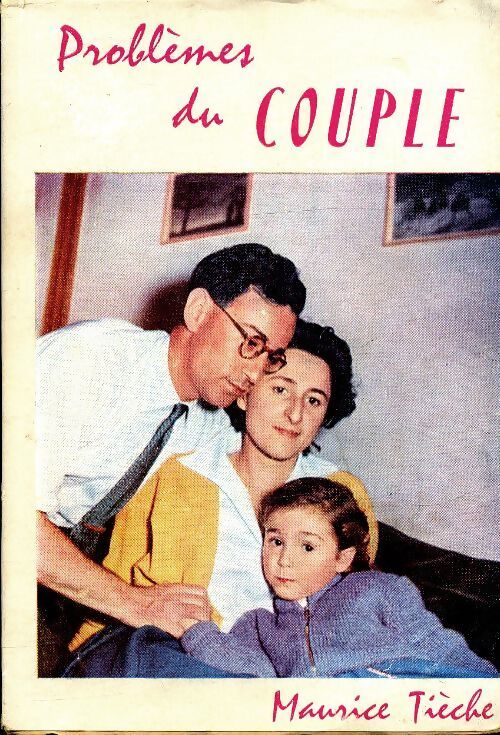 Problèmes de couple - Maurice Tièche - Livre