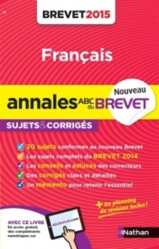Français 3e sujets et corrigés 2015 - Françoise Pinto-Maïa - Livre