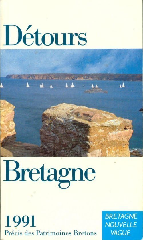 Détours Bretagne 1991 - Collectif - Livre