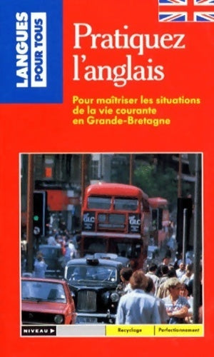 Pratiquer l'anglais - Inconnu - Livre