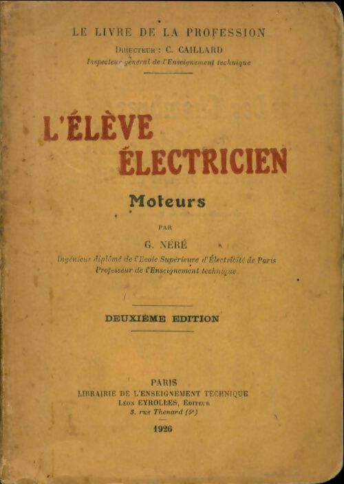 L?élève électricien : moteurs - G. Nere - Livre