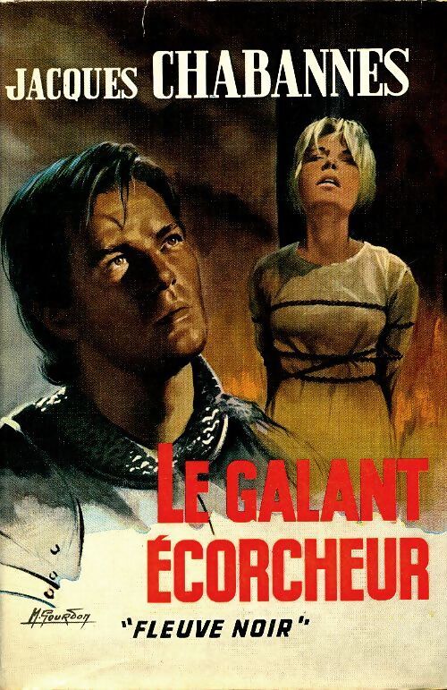 Le galant écorcheur - Jacques Chabannes - Livre