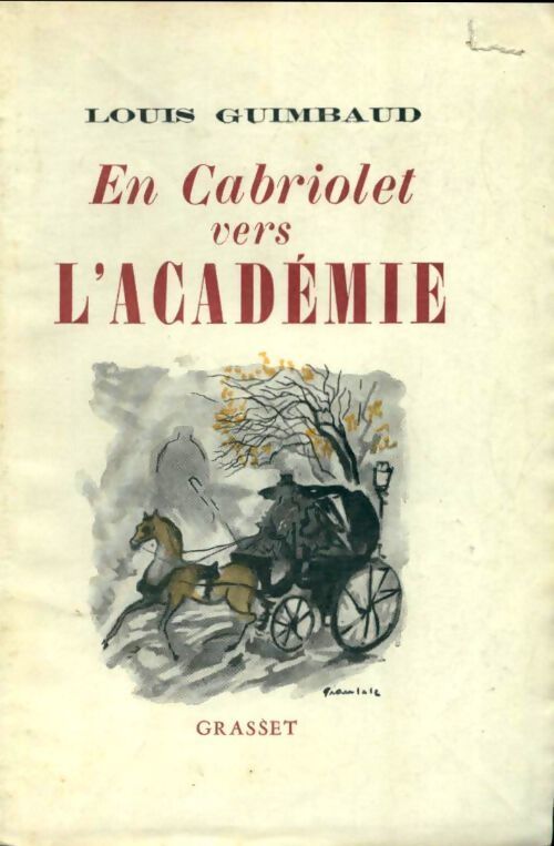 En cabriolet vers l'académie - Louis Guimbaud - Livre