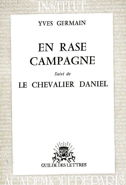 En rase campagne / Le chevalier Daniel - Yves Germain - Livre