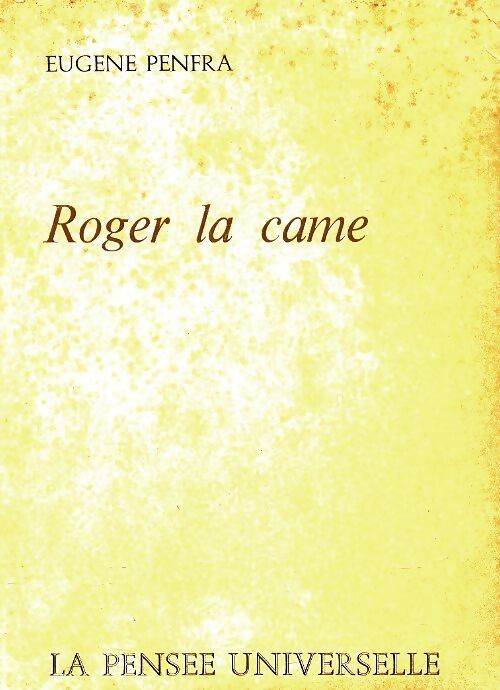 Roger la came - Euène Penfra - Livre