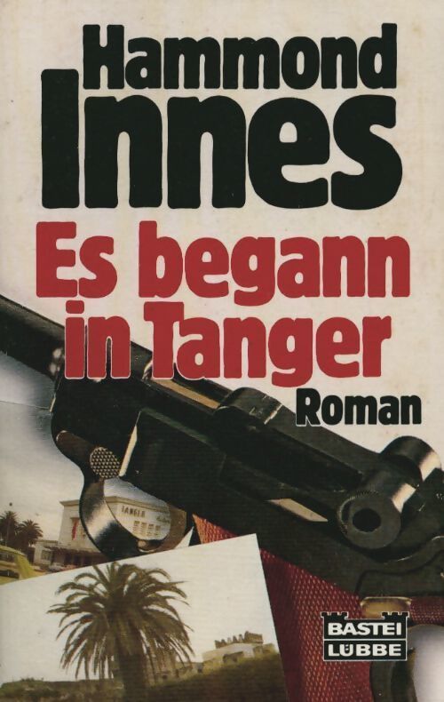 Es begann in tanger - Hammond Innes - Livre