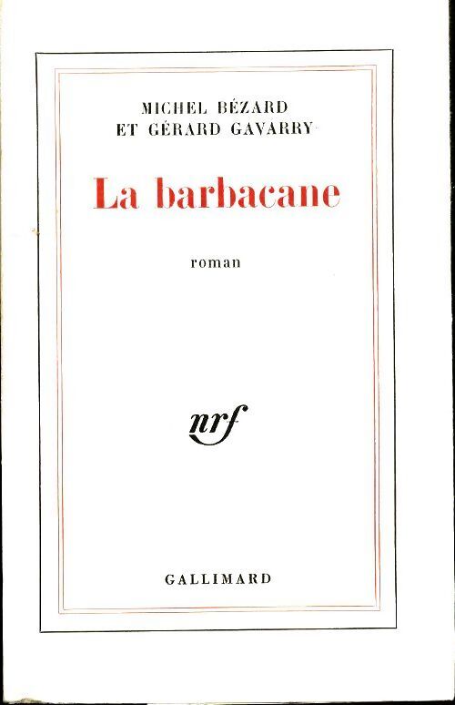 La barbacane - Michel Bézard - Livre