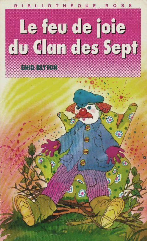 Le feu de joie du Clan des Sept - Enid Blyton - Livre