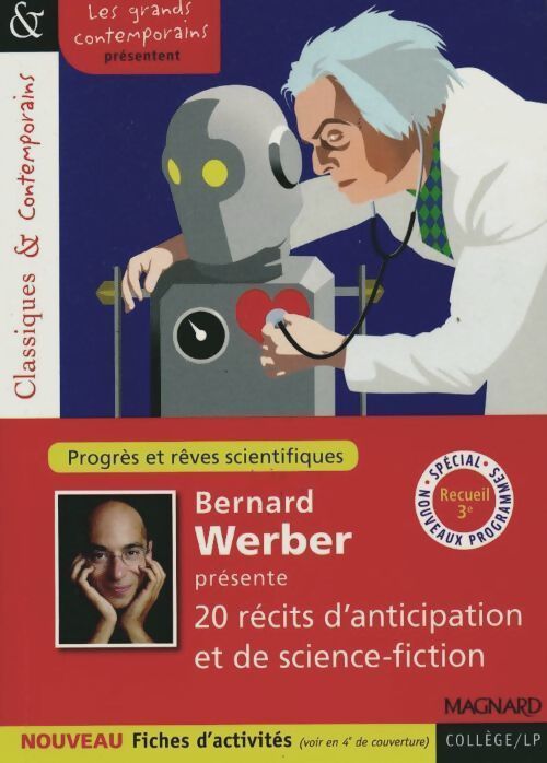 Progrès et rêves scientifiques - Bernard Weber - Livre