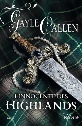 L'innocente des Highlands - Gayle Callen - Livre