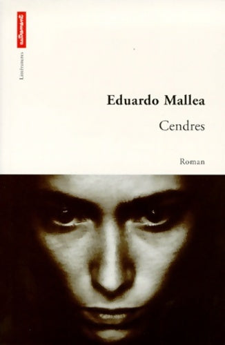 Cendres - Eduardo Mallea - Livre