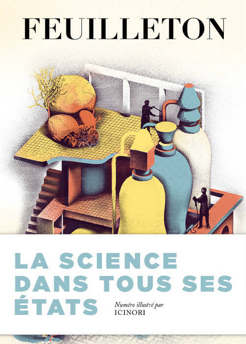 Feuilleton n°14 : La science dans tous ses états - Collectif - Livre
