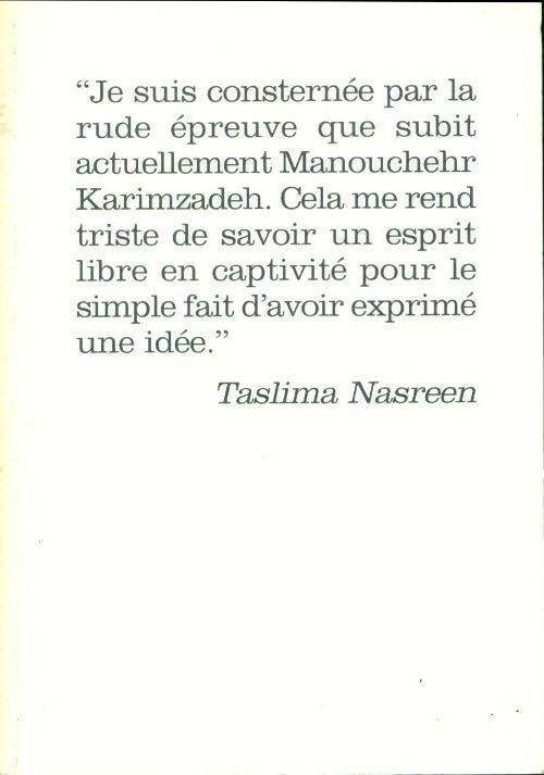 Pour Manouchehr Karimzadeh journaliste iranien condamne a dix ans de prison pour un dessin - Taslima Nasreen - Livre