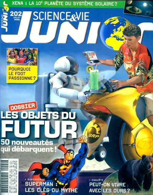 Science & vie junior n°202 : Les objets du futur - Collectif - Livre