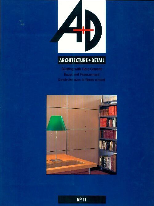 A+D Architecture + Détail n°11 - Collectif - Livre