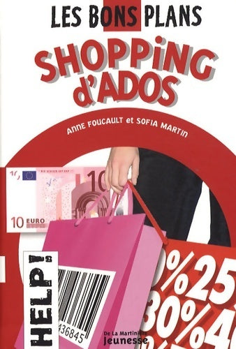 Les bons plans shopping d'ados - Anne Foucault - Livre