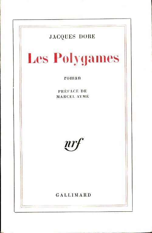 Les polygames - Jacques Dore - Livre