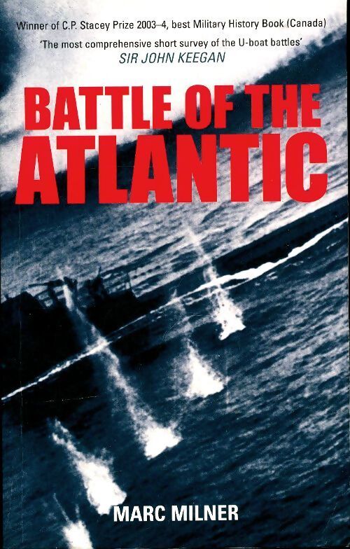 Battle of the Atlantic - Marc Milner - Livre