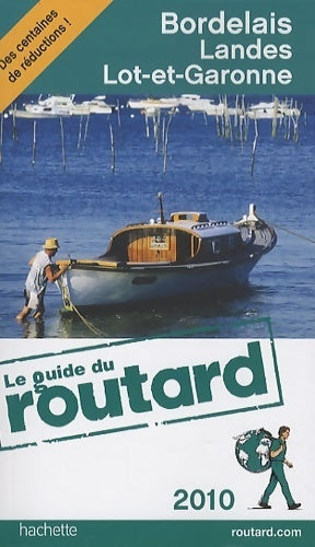 Bordelais, Landes, Lot-et-Garonne 2010 - Collectif - Livre