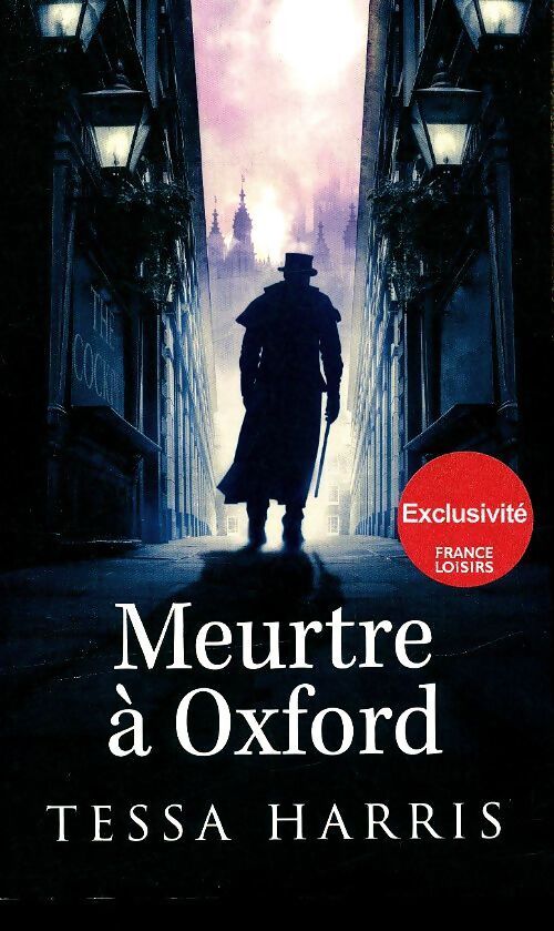 Meurtre à Oxford. Une enquête du dr silkstone - Tessa Harris - Livre