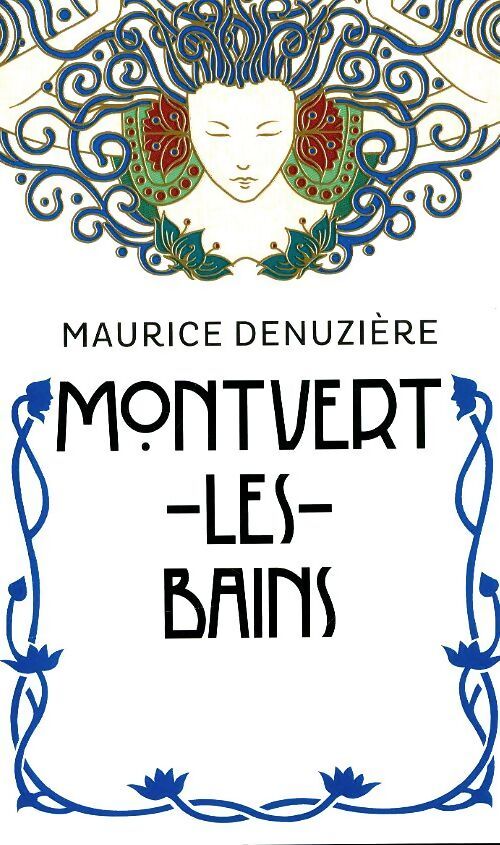 Montvert-les-Bains - Maurice Denuzière - Livre