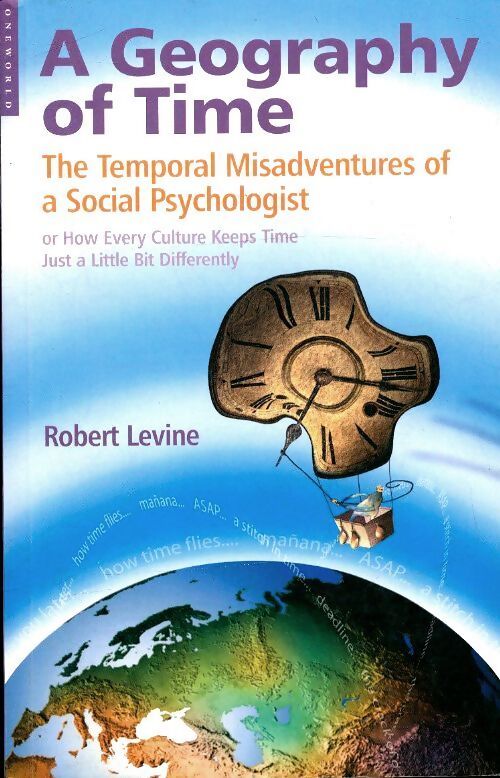 A geography of time - Robert Levine - Livre