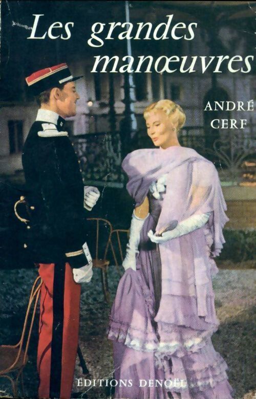 Les grandes manoeuvres - André Cerf - Livre