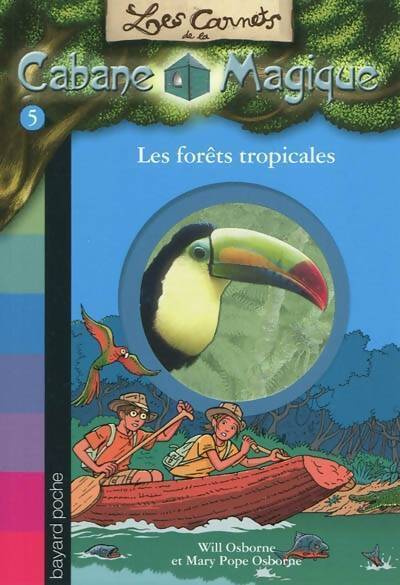 Les forêts tropicales - Mary Pope Osborne - Livre