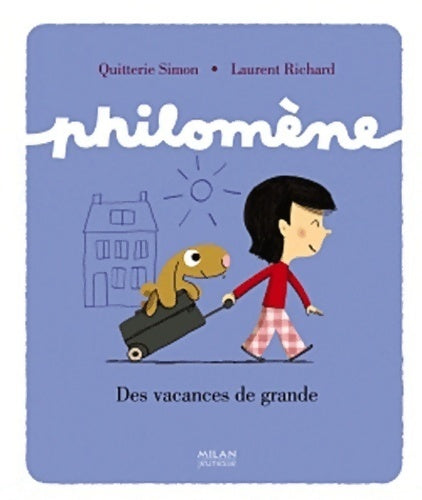 Philomène. Des vacances de grande - Simon Quitterie - Livre